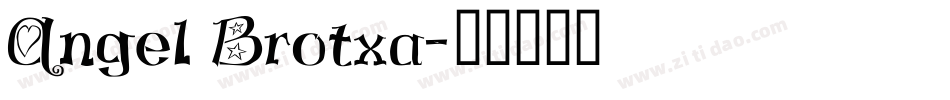 Angel Brotxa字体转换